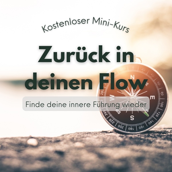 Kursbild vom Minikurs - Zurück in deinen Flow